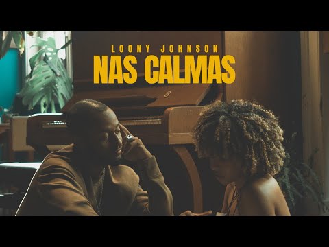 Loony Johnson - Nas Calmas ( OFICIAL VIDEO ) [ Prod by JSMiZiK ]