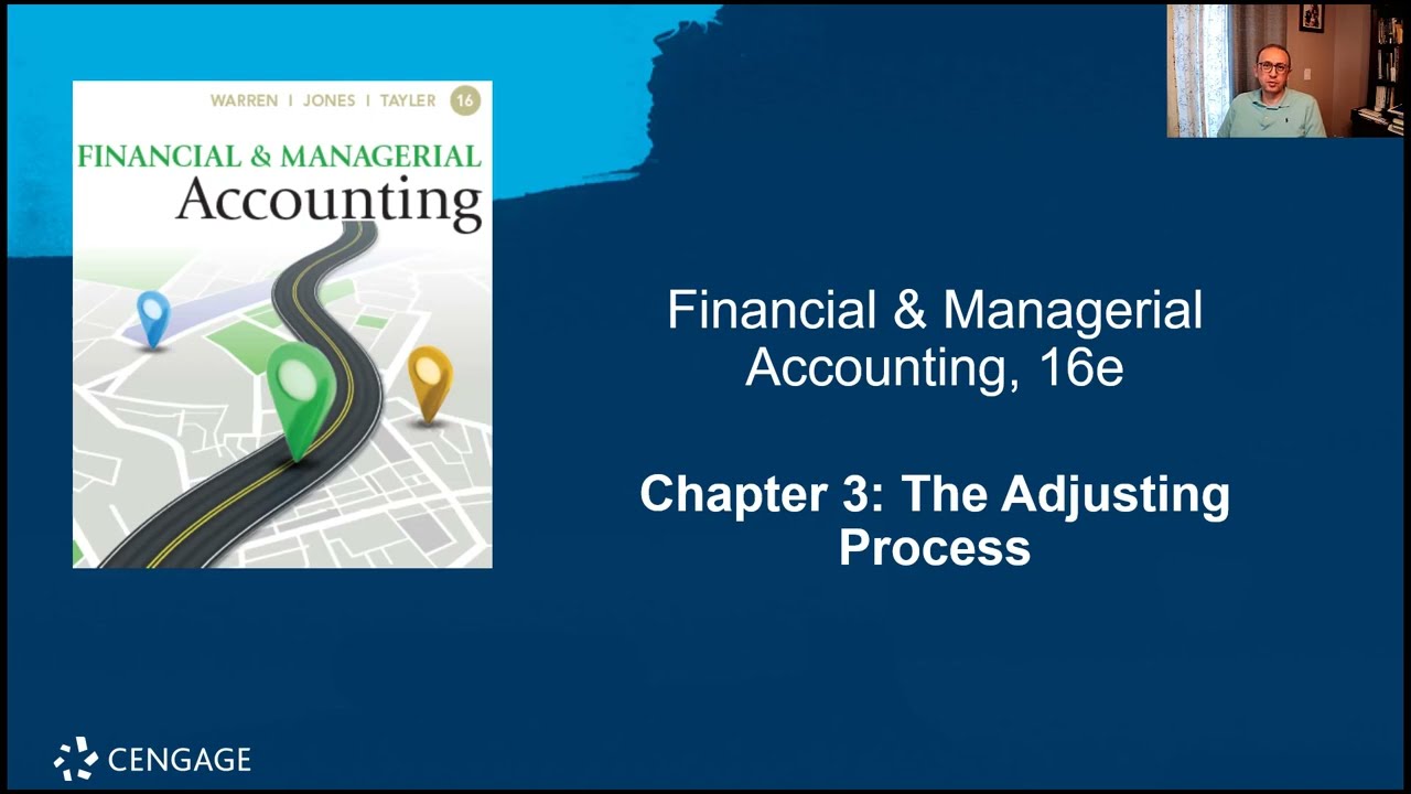 Financial Accounting - Chapter 3 Part 1 - The Adjusting Process