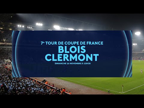 7e tour de coupe de France de football : Blois reçoit Clermont foot 63