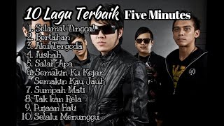 Download lagu 10 Lagu Terbaik Five Minutes mp3