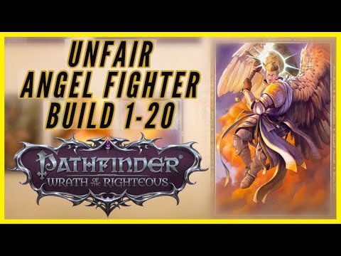 Unfair Default Angel Fighter - Level 1-20 Greatsword Build - Pathfinder: WOTR Guide