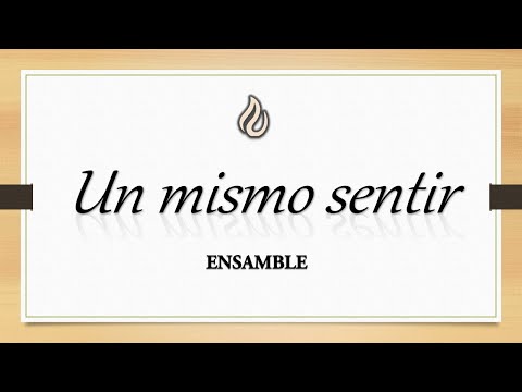 UN MISMO SENTIR LLDM Ensamble