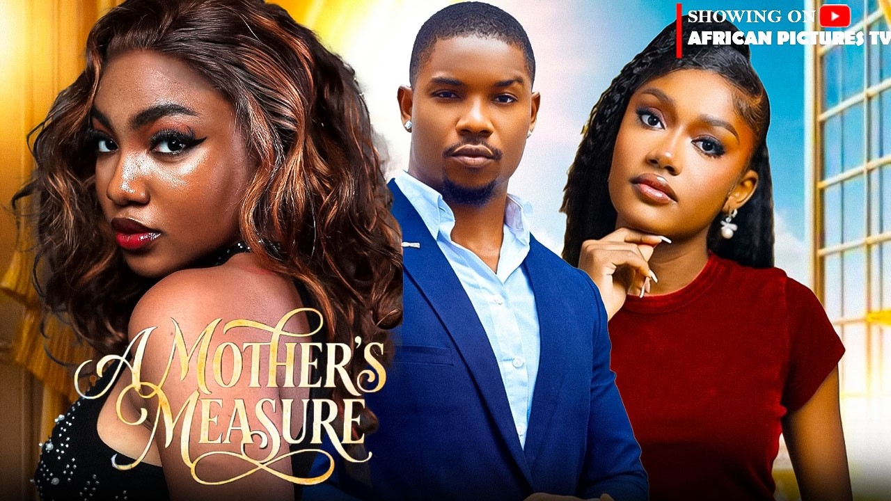 A MOTHERS MEASURE -ANNABEL APARA ANGEL UNIGWE VICTORY MICHAEL Nigerian Movies Latest 2026 Full Movie