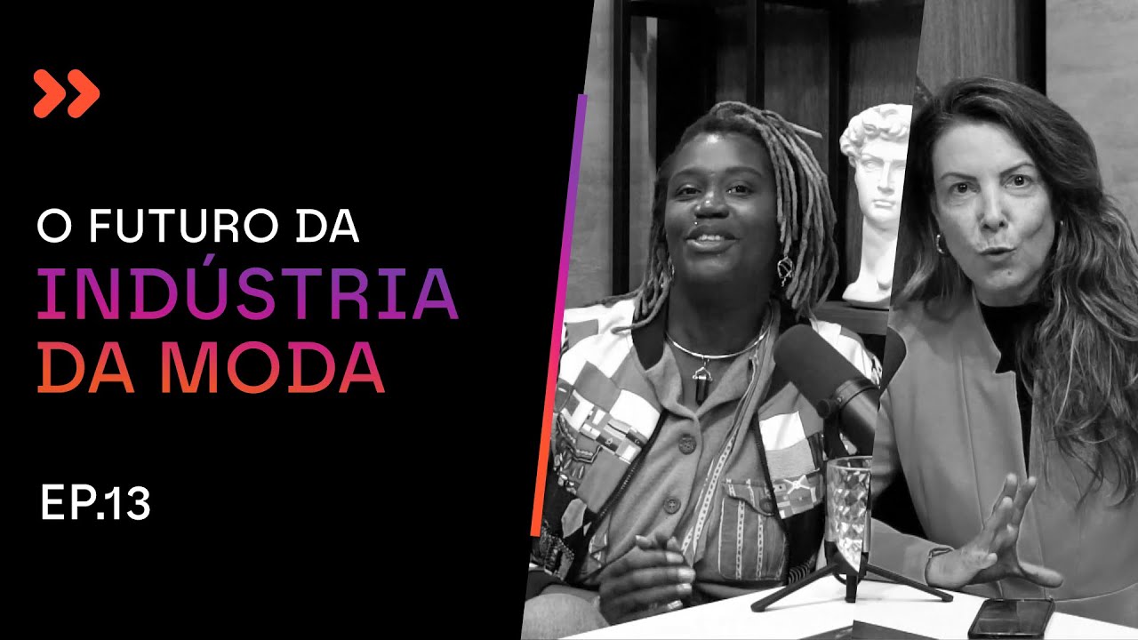 O futuro da indústria da MODA - Heads Ahead - #13