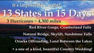 Can we really explore 13 states in 15 days? Camping/Overlanding trip of a lifetime!