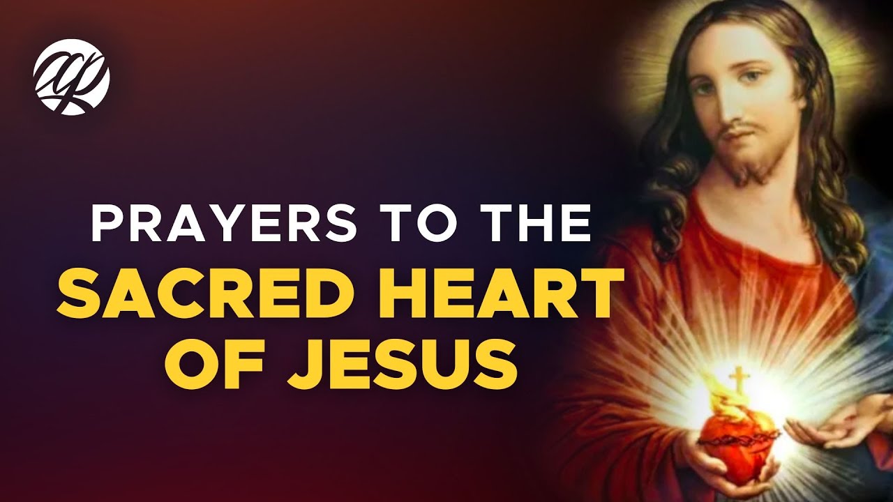 SACRED HEART OF JESUS Prayers and Devotion 🙏