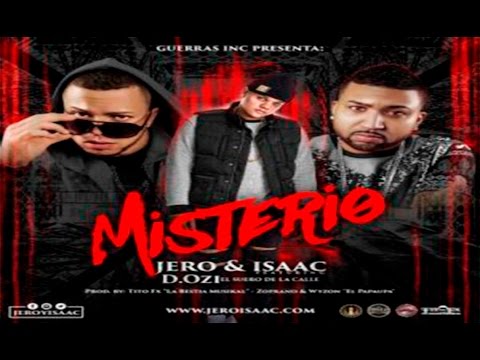 Jero & Isaac Ft. D.OZi - Misterio (Audio Oficial)