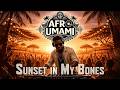 Sunset in My Bones | The Best of Afro House 2026 | AfroUmami