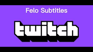 Quick Guide: How to Use Felo Subtitles on Twitch