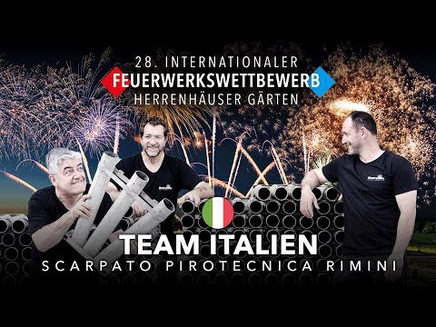 28. Internationaler Feuerwerkswettbewerb 2018 - Team Italien "Scarpato Pirotecnica Rimini"