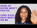 Hour Of Divine Mercy Prayer | Lord Jesus save me