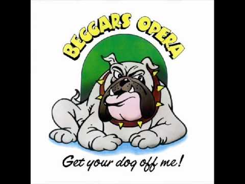 Beggars Opera - Get Your Dog Off Me (1973)