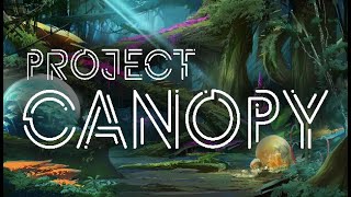 [Playtest] Project Canopy - Gameplay / (PC)
