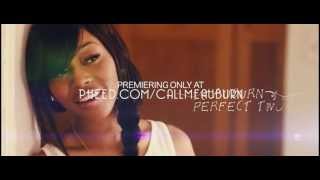 Auburn  Perfect Two Official VIRAL Video (Teaser)