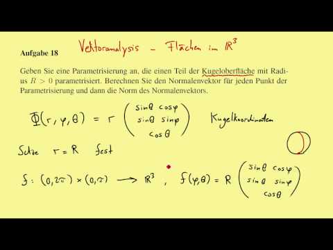 Vektoranalysis Teil 13 Aufgabe 18 Kugeloberfläche