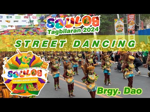 Saulog Tagbilaran 2024 - Brgy. Dao | Street Dancing