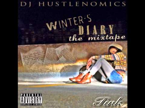 Tink - Wake And Bake [ Winter's Diary ]
