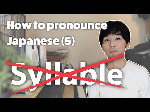 How to pronounce Japanese (5) Syllable? Mora? | for Absolute Beginners