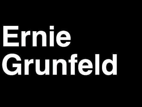 How to Pronounce Ernie Grunfeld Washington Wizards NBA Basketball GM General Manager Interview Fired