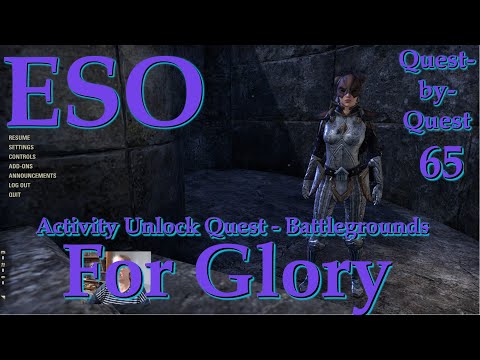 The Elder Scrolls Online –Quest-by-Quest Ep.65—For Glory