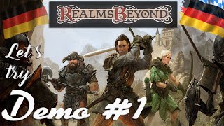 Let's try: Realms Beyond (Combat Demo) #1 [deutsch|german|gameplay]