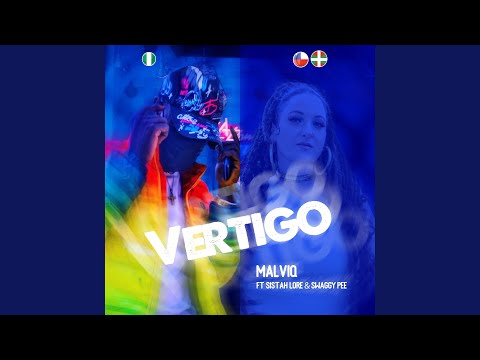 Vertigo (feat. Sistah Lore & Swaggy Pee)