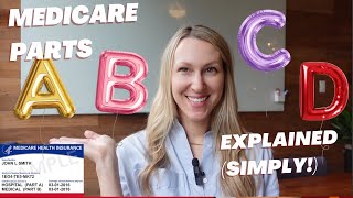 Medicare Part A B C D Explained (and made simple!)