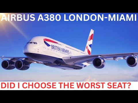 British Airways A380 London to Miami - one of the worst seats onboard?