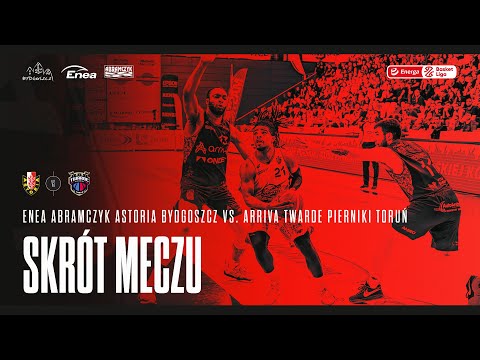 SKRÓT | Enea Abramczyk Astoria Bydgoszcz 90:100 Arriva Twarde Pierniki Toruń
