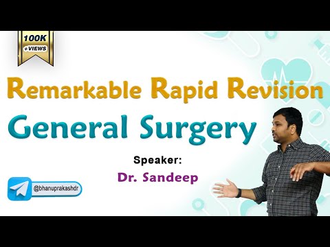 Surgery Rapid Revision By Dr. Sandeep / General surgery : Remarkable rapid Revision FMGE and NEET PG