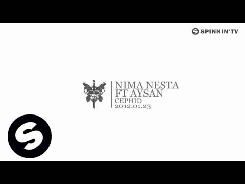 Nima Nesta feat. Aysan -- Cephid [Exclusive Preview]
