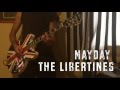 The Libertines - Mayday (Sergi Arpí Cover) 