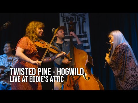Twisted Pine // Hogwild (Live at Eddie's Attic)
