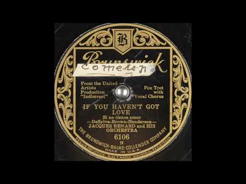 Jacques Renard & his orchestra - If You Haven't Got Love (1931)