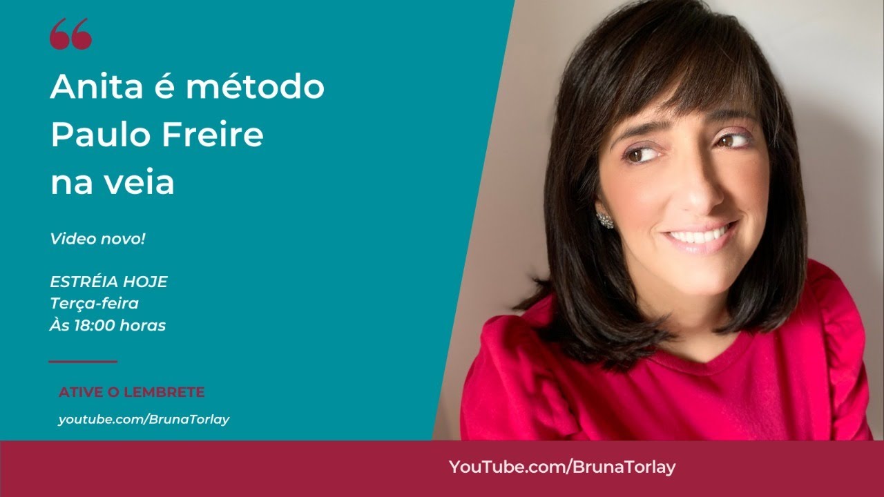 Anita é método Paulo Freire na veia