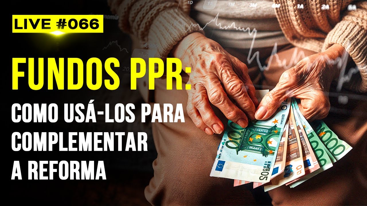 LIVE #066 - Fundos PPR: Como Usá-los para Complementar a Reforma