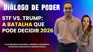 STF vs. Trump: a batalha que pode decidir 2026