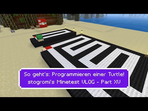 So geht's: Programmieren einer Turtle! stogromi's Minetest VLOG - Part XV