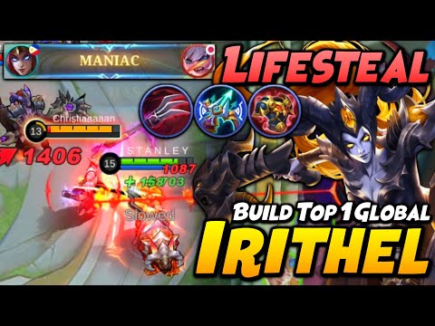 IRITHEL INSANE LIFESTEAL BUILD!! (AUTO MANIAC) | Top 1 Global Irithel