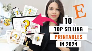 The TOP 10 Money-Making Printables To Sell On Etsy In 2024!