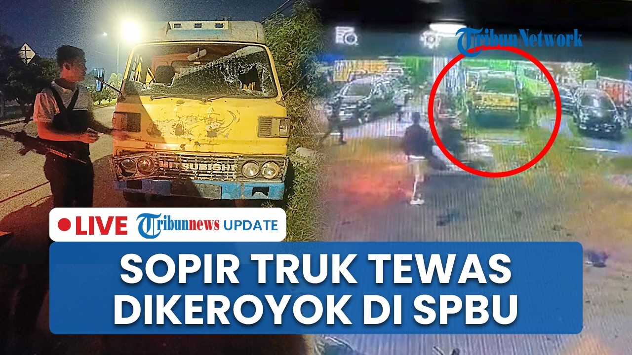 LIVE: Sopir Truk di Palembang Tewas Dikeroyok 7 Orang Usai Tegur Penyerobot Antrean Solar