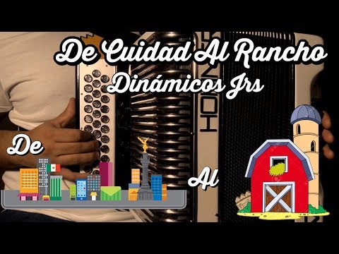 De Ciudad Al Rancho - Dinamicos Jrs