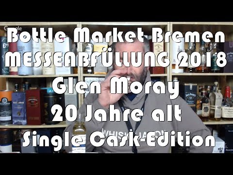 Bremen Bottle Markt 2018 - Glen Moray 20 Jahre alt Single Cask-Edition mit 51%