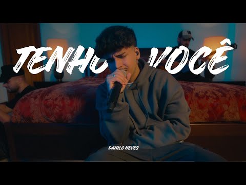 Danilo Neves - Tenho Você | Official Music Video