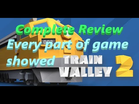 Train Valley 2 - Complete REVIEW with some Tips and Tricks and Explained every part of game