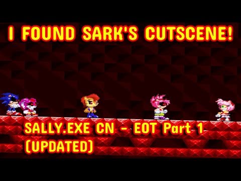 I Found Sark's Cutscene! Sally.Exe CN - EOT Part 1 (UPDATED!)