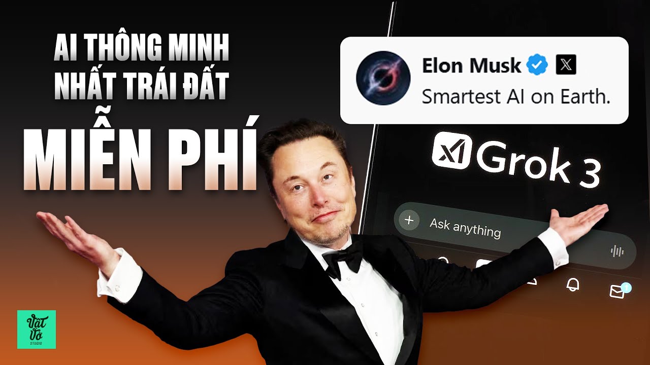 Trải Nghiệm Grok 3: AI "Thông Minh Nhất Trái Đất" Của Elon Musk, Miễn Phí Trên X