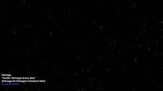 Chicago - Feelin&#39; Stronger Every Day (Quad Binaural)