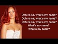 Rihanna - What's My Name? (Lyrics)