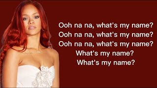 Rihanna - What&#39;s My Name? (Lyrics)